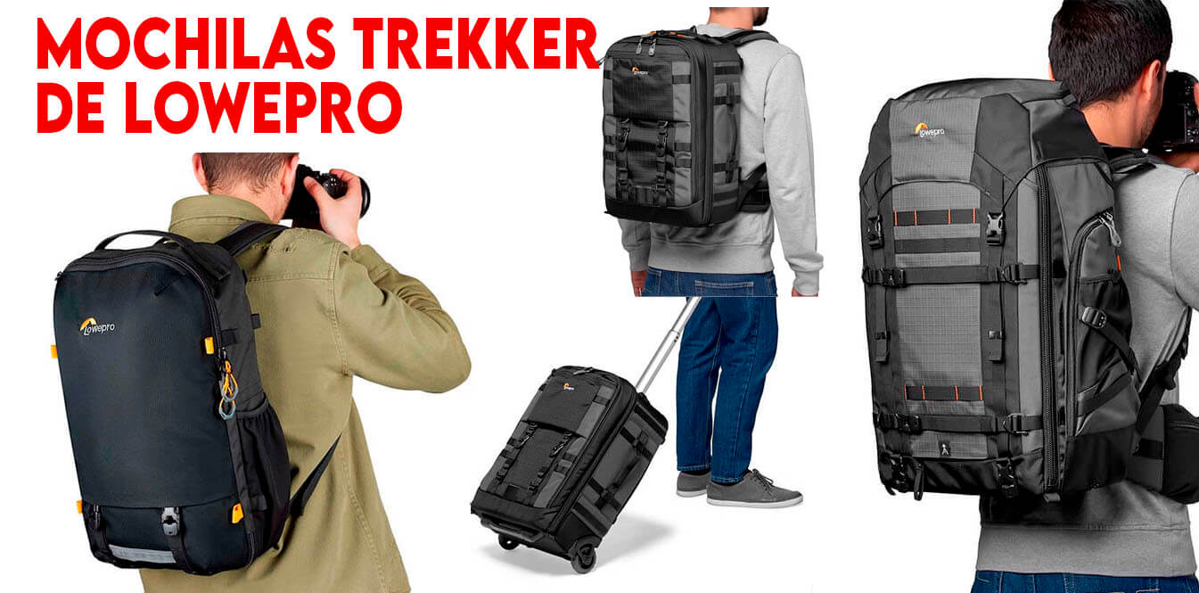 Mochila Trekker: guía Lowepro para fotógrafos (comparativa y recomendaciones)
