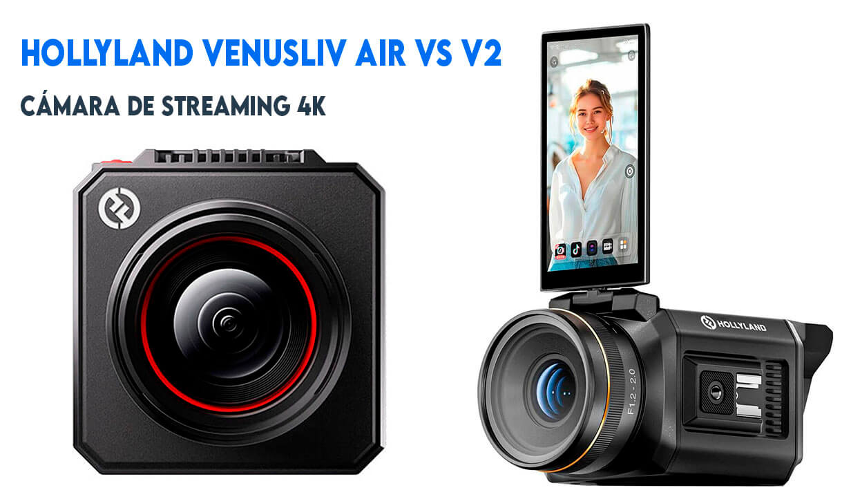 Hollyland VenusLiv Air vs V2 – Cámara de Streaming 4K