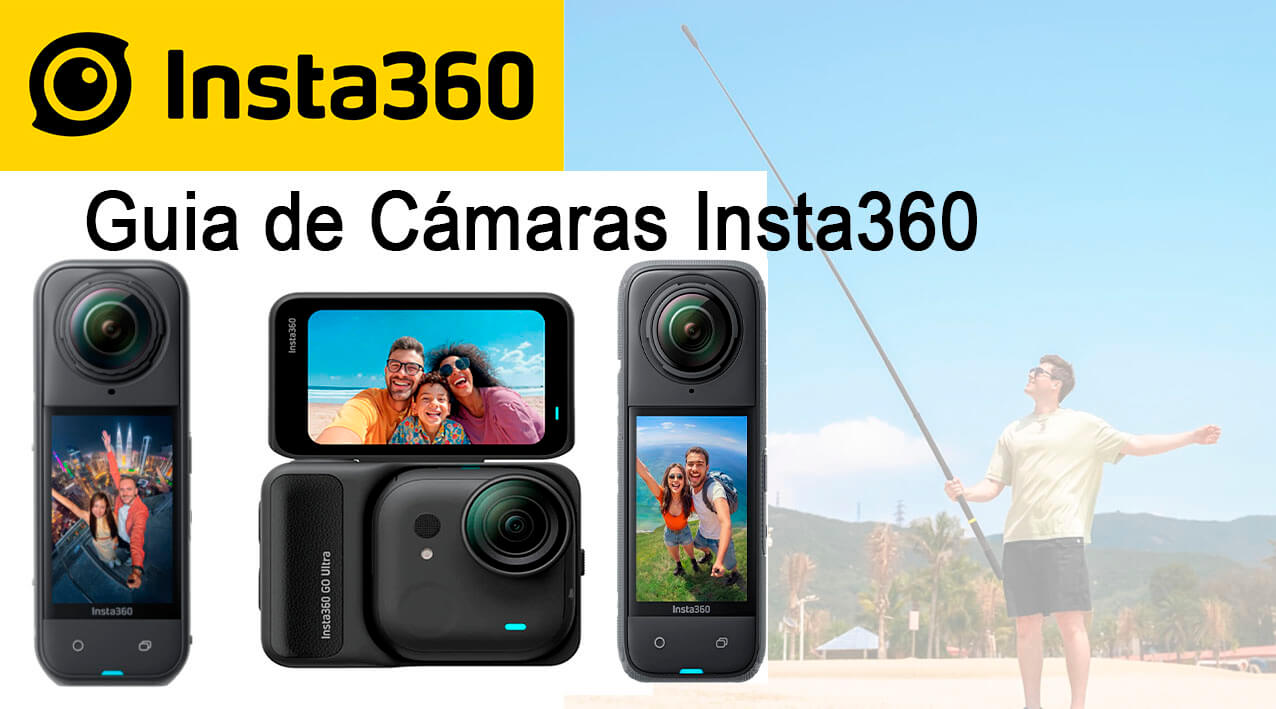 Cámaras Insta360: guía completa de modelos, accesorios y consejos de grabación 360°