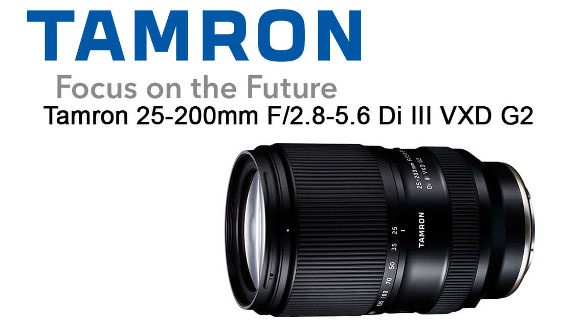 Nuevo Tamron 25-200mm F2.8-5.6 Di III VXD G2