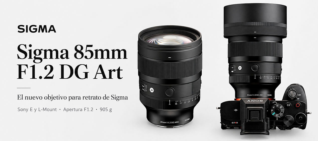 Sigma 85mm F1.2 DG Art para Sony E y L-Mount