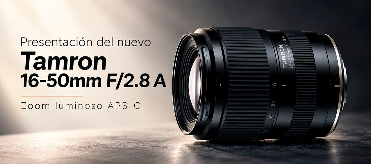 Presentación Tamron 16-50mm F_2.8 A
